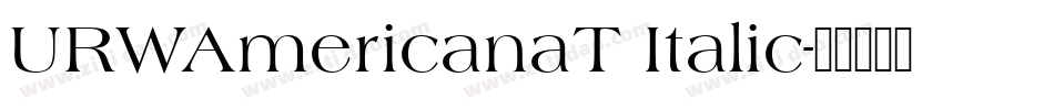 URWAmericanaT Italic字体转换
